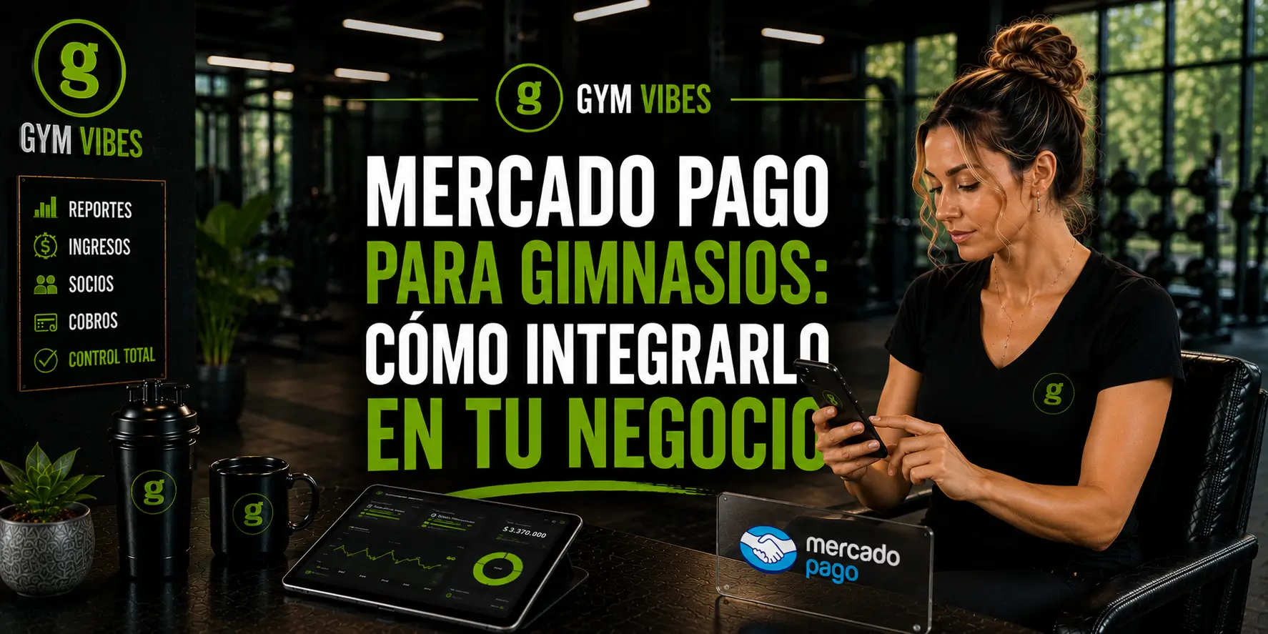 mujer cobrando en su gimnasio con mercadopago
