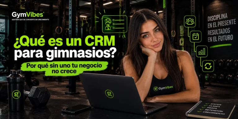 que es un crm para gimnasios y como se usan